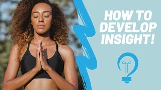 How to Develop Insight || How to Be More Insightful Wealth
