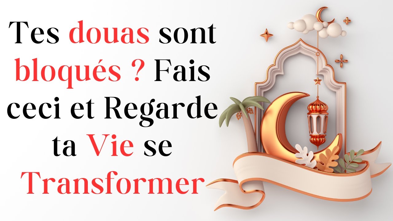 Bloqué(e) dans ta vie ? Récite ces 3 Dhikr Tous les Jours pour avoir une Vie Riche et Belle
