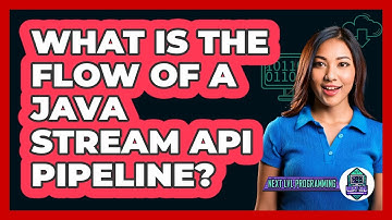What Is The Flow Of A Java Stream API Pipeline? - Next LVL Programming