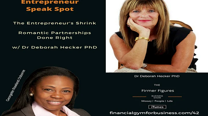 The Entrepreneurs Shrink  Romantic Partnerships Do...