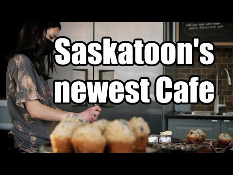 Saskatoon's newest Cafe