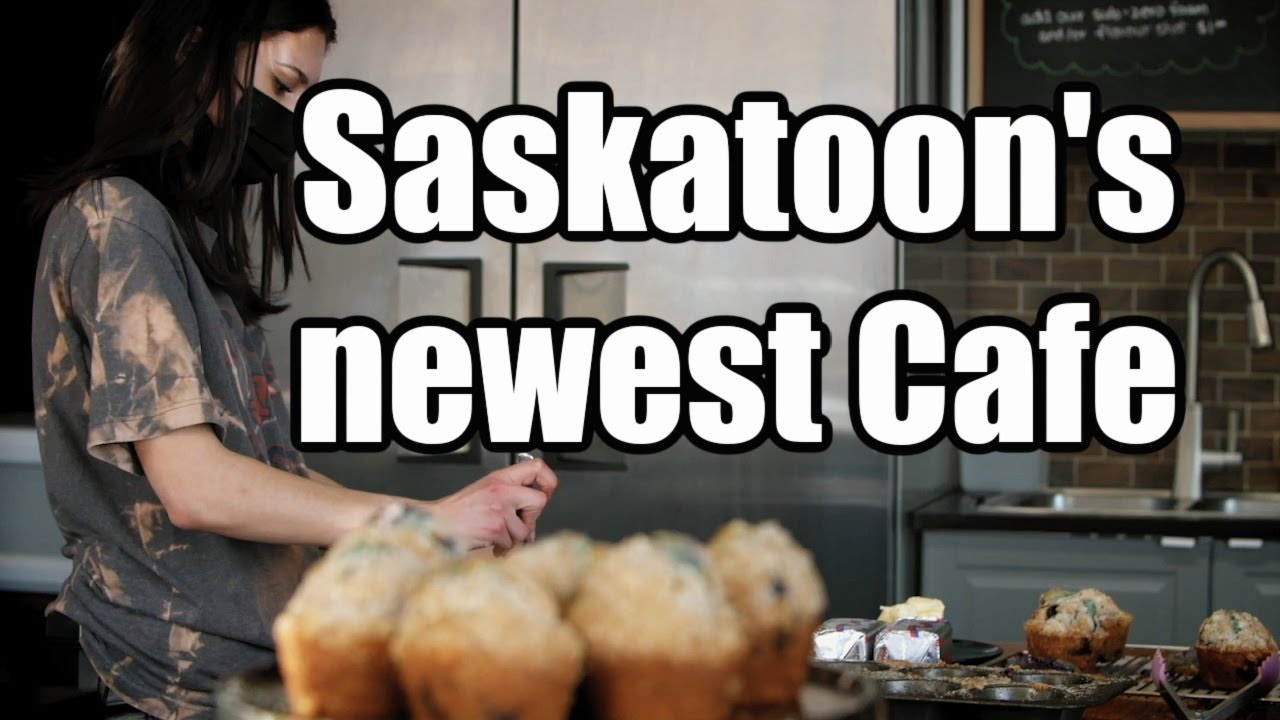 Saskatoon's newest Cafe!