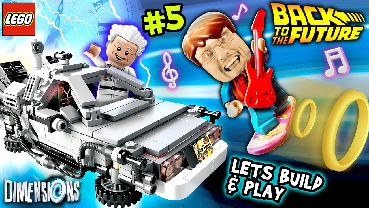 Lets Build & Play LEGO Dimensions #5: Back to the Future (DeLorean Time Machine & Hoverboard) -