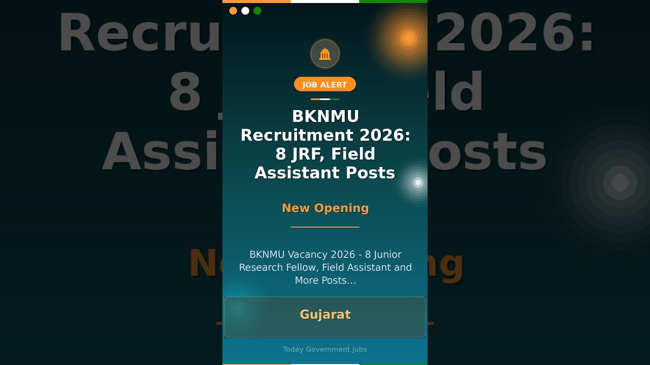BKNMU Recruitment 2026: 8 JRF, Field Assistant Posts