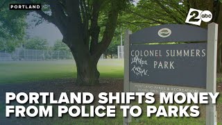 Portland residents react to moving funds from police to parks and recreation