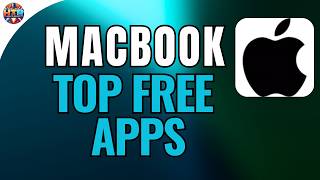 Top Free Mac Apps You Should Download Right Now