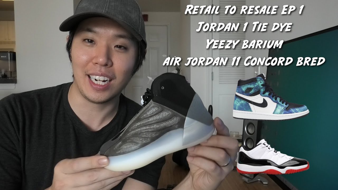 Ep 1 - Air Jordan 1 Tie Dye, Yeezy Barium, and Concord Bred - YouTube
