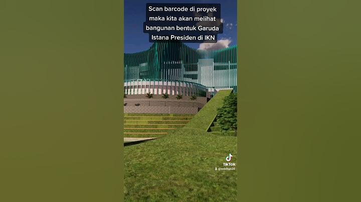 Scan barcode kita bisa melihat bangunan Garuda di Istana Presiden IKN Nusantara #fyp #foryoupage