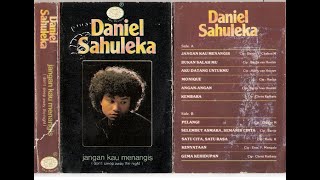 DANIELSAHULEKA  DALAM ALBUM JANGAN KAU MENANGIS