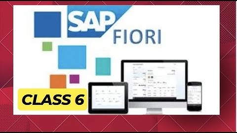 Learn SAP Fiori Basics to Advanced | Class 6 | SAP Training | SAP Courses