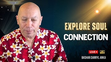 Bashar (Darryl Anka)| Discover How We Connect With Spirits Across Time!