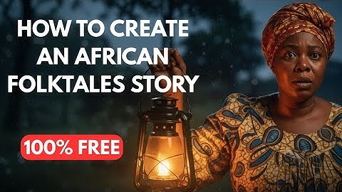 The Easiest Way to Make Viral African Folktale Videos for Free (Full Tutorial)