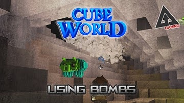 Cube World - Tutorial Part 14: Using Bombs