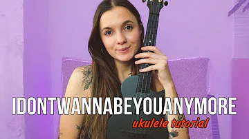 Billie Eilish - idontwannabeyouanymore | easy ukulele tutorial