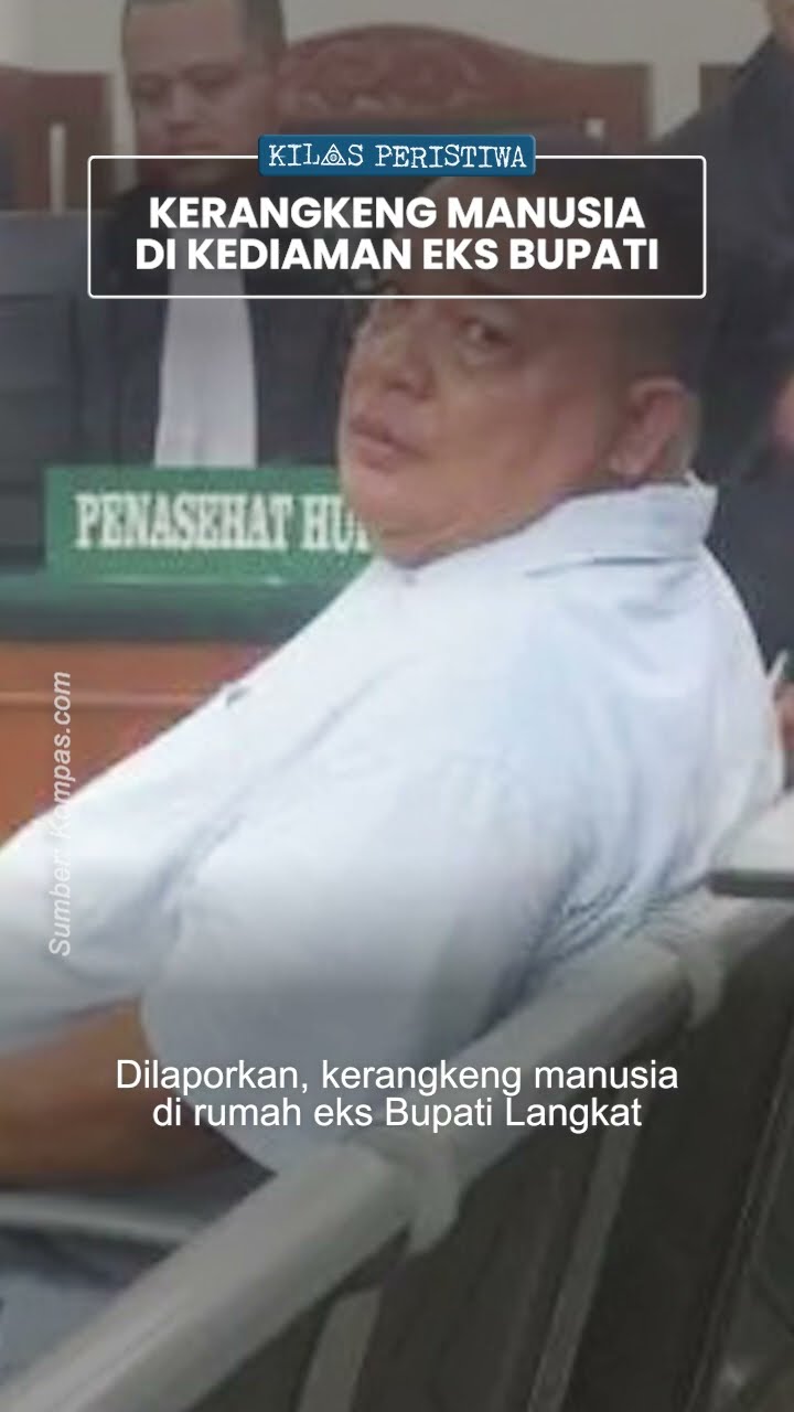 Kilas Peristiwa: Kronologi Terbongkarnya Kasus Kerangkeng Manusia di Kediaman Eks Bupati Langkat