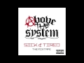 Above The System Doin What I Gotta Do Above The System Doin What I Gotta Do
