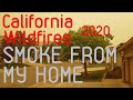 California Wildfire Smoke from My Home, September 8, 2020