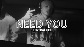 Central Cee - NEED YOU REMIX [] (prod by Kiko Beatz x helpsisleet)