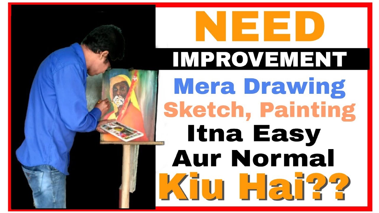 Need More Improvement ? Show My Few Drawing , Painting and Sketches || Indian Artist Amit Thapa