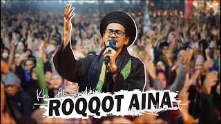 ROQQOT AINA (Assalamu'alaika Ya Rosulallah) - ABAH ALI MAFIA SHOLAWAT