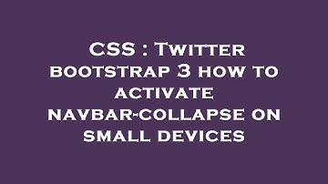 CSS : Twitter bootstrap 3 how to activate navbar-collapse on small devices