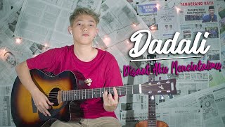 Dadali - Disaat Aku Mencintaimu (COVER CHIKA LUTFI)