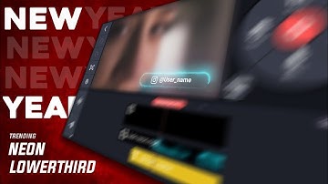 Make the Trending Neon LowerThird using Kinemaster | New Year Special♥️ | T.W.K🔥