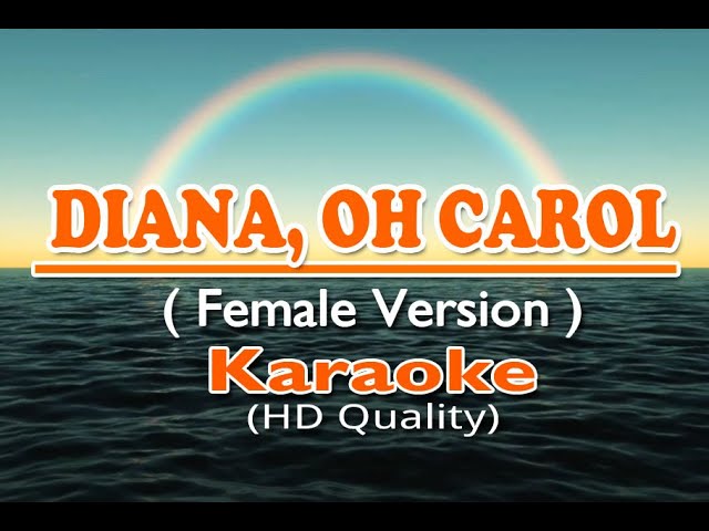 DIANA, OH CAROL - ( Female Key ) ( KARAOKE Vesrion ) class=