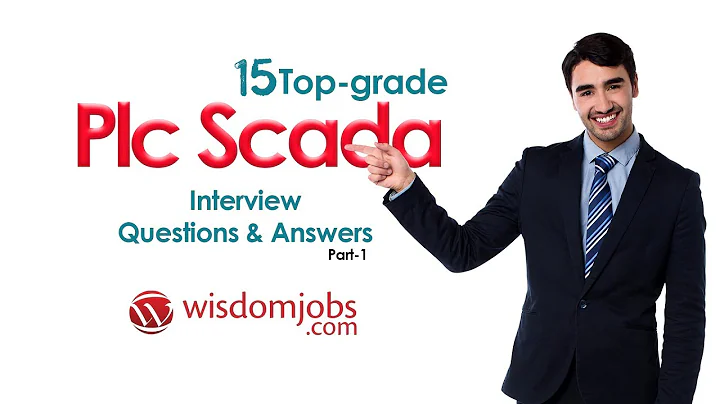 PLC SCADA Interview Questions and Answers 2019 Part-1 | PLC SCADA Interview Questions | Wisdomjobs