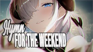 Nightcore → Hymn For The Weekend Resimi