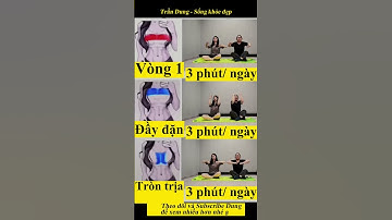 Bài tập vòng 1 siêu hấp dẫn | Trần Dung Sống khỏe đẹp