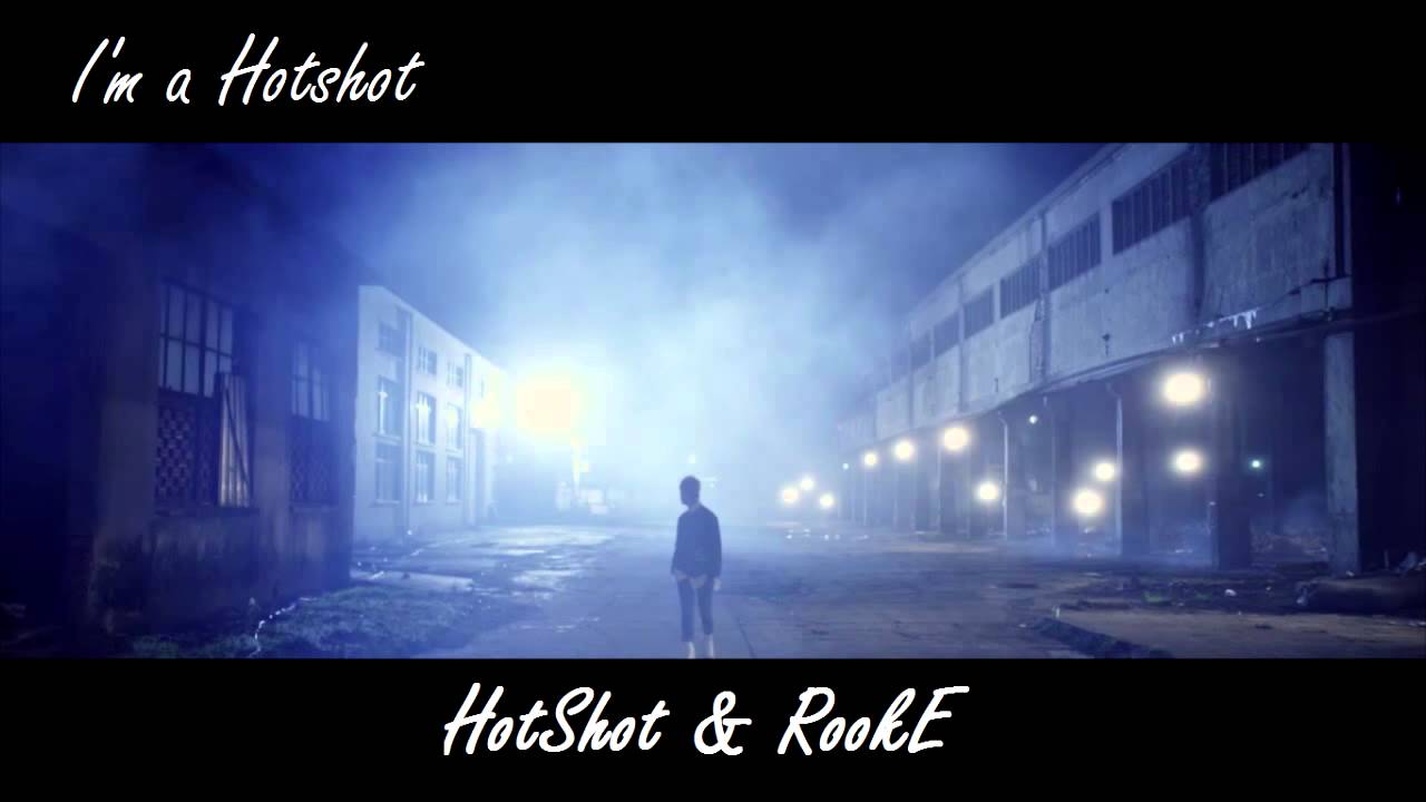 Hotshot ft. RookE - I'm a Hotshot