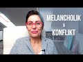 Melancholik a konflikt