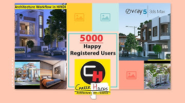 Online Video Tutorials in Hindi for Vray, 3ds Max and Lumion | Career Hacks