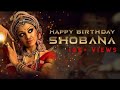 Shobana birthday special short mashup | whatsapp staus| shobana|