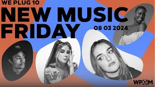 IMRSQD // NELL MESCAL // JADA // AZANA // QUEENIE // WE PLUG 10 NEW MUSIC FRIDAY // MARCH 8, 2024