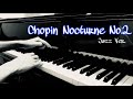 【ピアノで弾いてみた】ショパン／ノクターン第2番　ジャズアレンジ