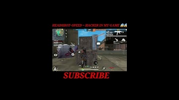 Headshot Speed Hacker in my game #hackerinfreefire #headshothacker #speedhacker #freefire #headshot
