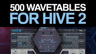 500 Wavetables for U-He Hive | Morphing Hive 2 Wavetable Pack (Ocean Swift) #Hive #uhe #wavetable