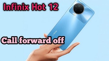 Call Forward In Infinix Hot 12, How To Activate Call Forward In Infinix Hot 12, Infinix Ho