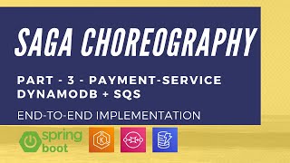 SAGA Choreography Implementation | Part 3 - payment-service with DynamoDB &amp; SQS | Tech Primers