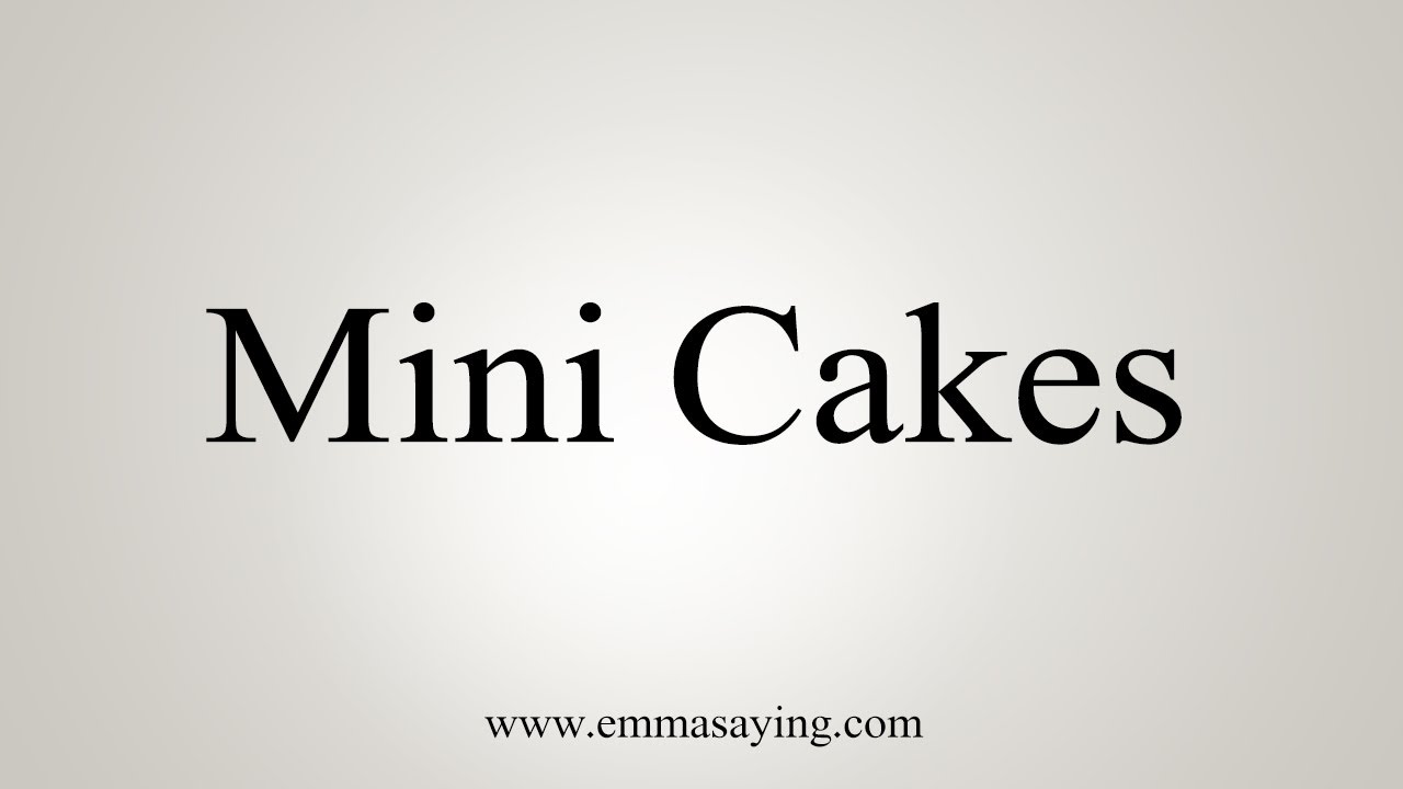 how to say in english jamun How To Say Mini Cakes