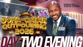 THE SPIRIT OF THE OVERTAKER By Apostle Johnson Suleman || Doha, Qatar Outpouring 2026 | Day2 Evening