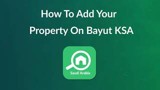 How to Post Your Property on Bayut Saudi Arabia? screenshot 5