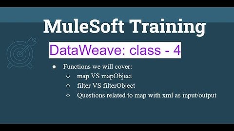 DataWeave: class - 4