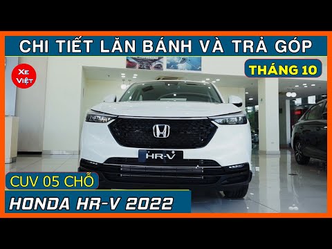 Giá xe gầm cao 5 chỗ Honda HRV tháng 10/2022. Chi tiết lăn bánh và trả góp từng phiên bản