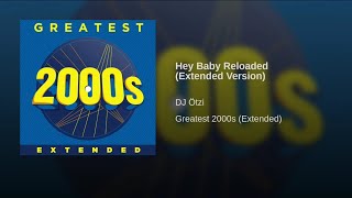 09. Hey Baby (Reloaded Extended Version) - DJ Ötzi