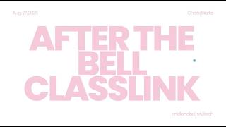 ClassLink After the Bell