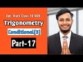 Conditional(3) || Part-17 Trigonometry Class-10 || NEB