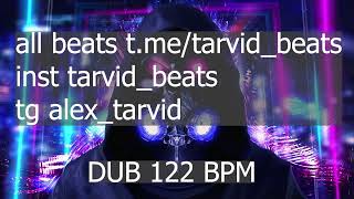 Tarvid Beats - Dub 122 BPM